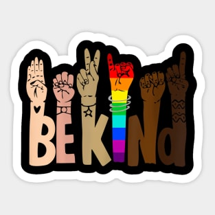 Be Kind Sign Language LGBT Anti-Racism Kindness Raise Hand Sticker